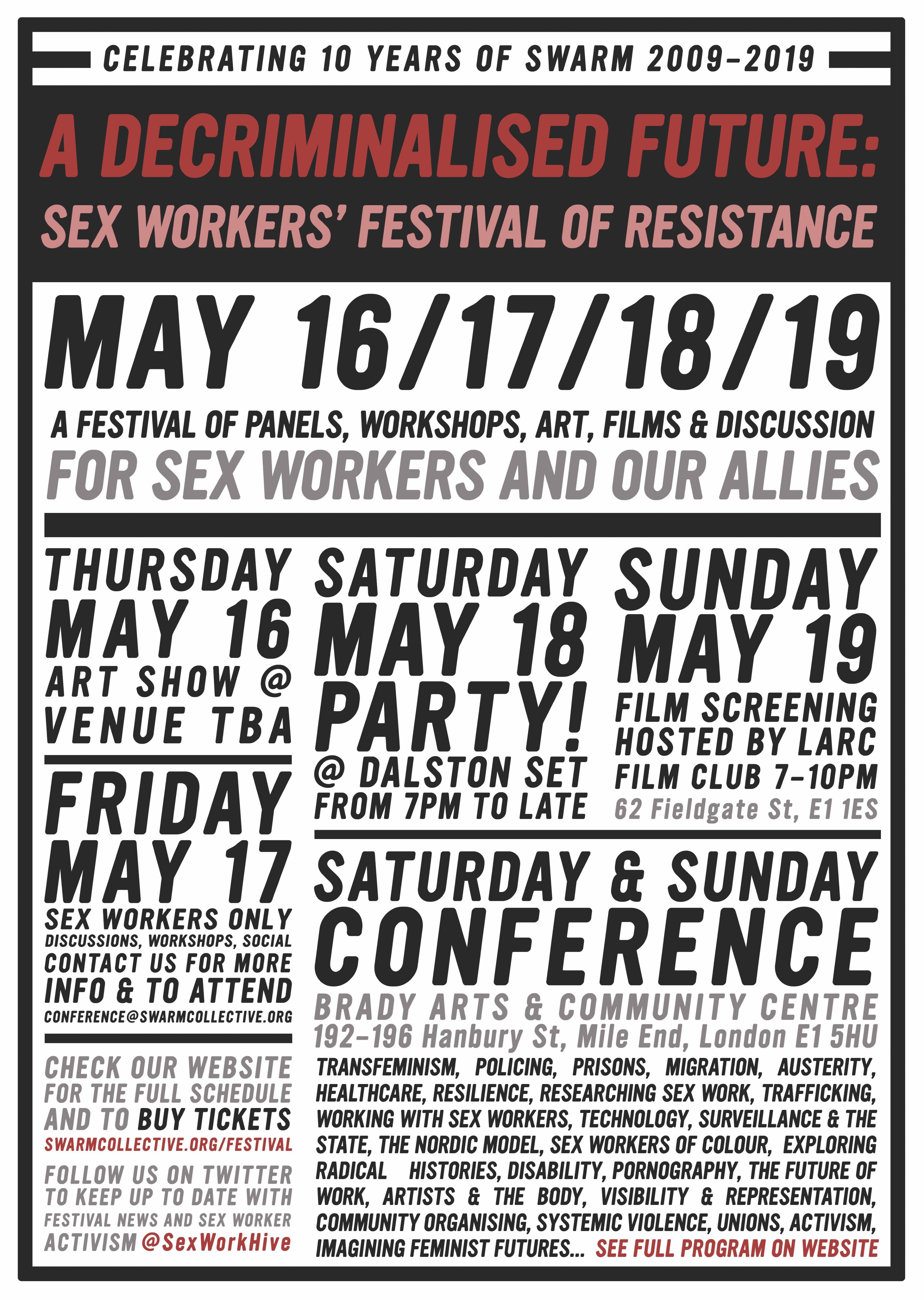 A poster from SWARM festival of resistance featuring text in red 'Celebrating 10 years of SWARM 2009-1029: A DECRIMINALISED FUTURE: SEX WORKERS FESTIVAL OF RESISTANCE'.