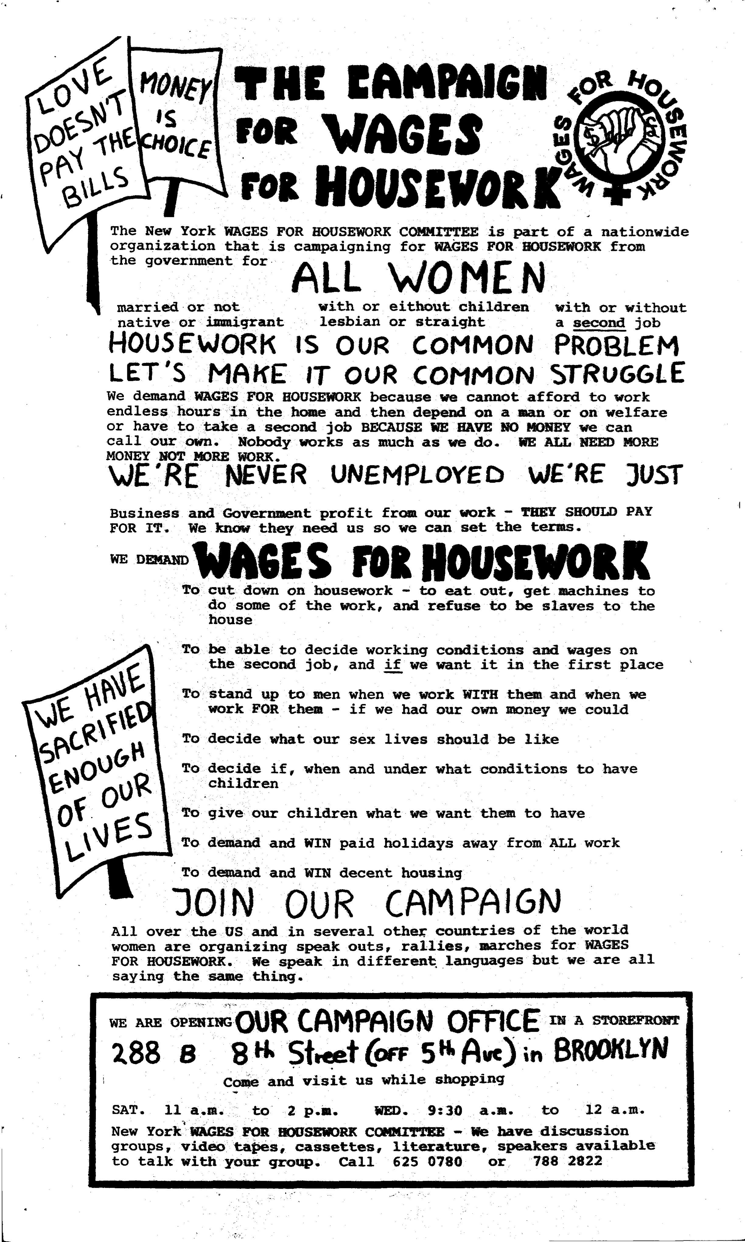 A campaign leaflet for the Brooklyn fraction of the Wages for Housework campaign. Featuring campaign text and drawings of placards that say 'MONEY IS CHOICE' and 'LOVE DOESN'T PAY THE BILLS'.